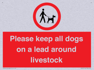 Please keep all dogs on a lead around livestock